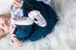 Bring My Mom Some Wine Infant Socks-Socks-Dorothy's Reason-Stella Violet Boutique in Arvada, Colorado