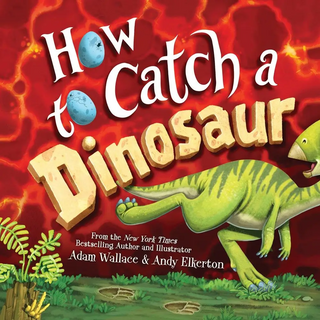 How to Catch a Dinosaur-Book-Sourcebooks-Stella Violet Boutique in Arvada, Colorado