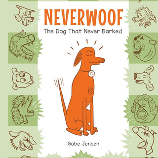 Neverwoof: The Dog that Never Barked Book-Book-Familius-Stella Violet Boutique in Arvada, Colorado